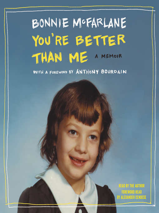 Title details for You're Better Than Me by Bonnie McFarlane - Available
